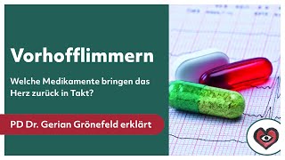 Vorhofflimmern – Welche Medikamente bringen das Herz zurück in Takt [upl. by Nnahgaem]