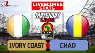 COTE DIVOIRE vs CHAD Live Stream Africa Cup of Nations Football Match LiveScore Lineups Stats BAFANA [upl. by Eedissac732]