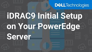 How to Configure iDRAC9 at Initial Setup of Your Dell PowerEdge Server [upl. by Lletnohs992]