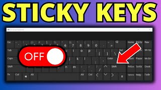 How To Turn OFF Sticky Keys on Windows 11 [upl. by Eladnek449]