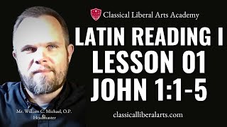 CLAA Latin Reading I Lesson 01 John 115 [upl. by Reitrac]