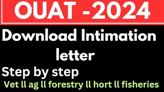 OUAT INTIMATION LETTER DOWNLOAD PROCESS 📃🔥STEP BY STEP [upl. by Iver19]