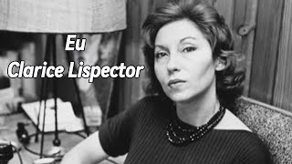 Eu  Poema de Clarice Lispector [upl. by Aled488]