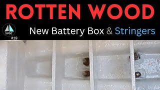 New Battery Box  Rotten Wood  Fiberglassing Stringers  Ep19 [upl. by Elyc]