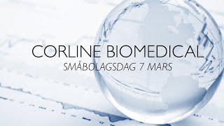 Corline Biomedical  Småbolagsdag 7 mars [upl. by Mailiw]