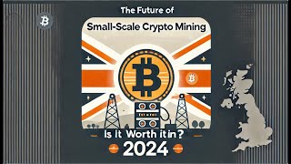 The Future Of Small Scale Crypto Mining Is It Worth It In 2024 [upl. by Aikrehs]