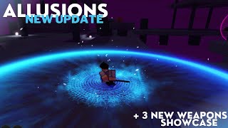 Allusions New Update 3 NEW WEAPONS  Roblox [upl. by Alegnad]