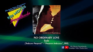 No Ordinary Love  Sade quotIndecent Proposalquot 1993 [upl. by Arie]