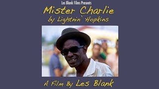 Mister Charlie by Lightnin Hopkins TRAILER [upl. by Assirehc]