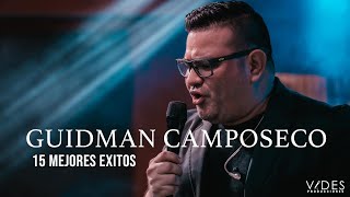 Los 15 Mejores Exitos Guidman Camposeco Edicion Especial [upl. by Ledba]