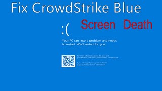 Fix CrowdStrike Blue Screen Death ErrorBSODEasily fix Windows Blue Screen Death Problem outage [upl. by Ahsekahs]