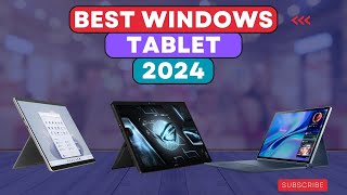 The Best Windows Tablets in 2024 [upl. by Artimed]