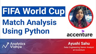 FIFA World Cup Match Analysis  Using Python  DataHour by Ayushi Sahu [upl. by Farley417]