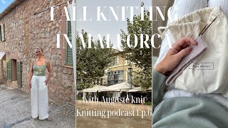 Fall knitting in Mallorca with Auguste Knit [upl. by Jelene788]