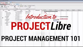 Learn the Basics of ProjectLibre  Your Quick Start to Project Management with ProjectLibre [upl. by Yakcm980]