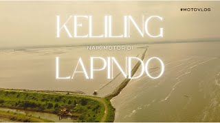 Pertama Kali Ke LAPINDO l Keliling LAPINDO Naik Motor Matic l 2024 motovlog lapindo [upl. by Safire344]