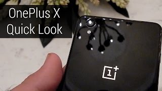 OnePlus X  Quick Look [upl. by Daniels286]