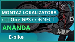 Montaż lokalizatora GPS w silniku ANANDA  notiOne GPS Connect  Ebike [upl. by Ayekin268]