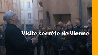 Visite secrète de Vienne en Isère [upl. by Lib224]