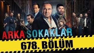 ARKA SOKAKLAR 678 BÖLÜM  FULL HD [upl. by Nede913]