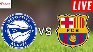 Alavés vs Barcelona Live Score l La Liga 2024 [upl. by Ecilayram726]