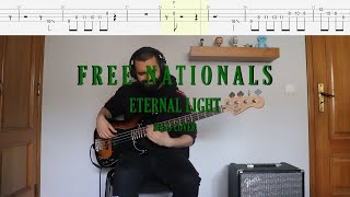 Free Nationals  Eternal Light Bass Cover  Tabs [upl. by Ttereve810]