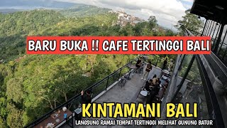 TERBARU  CAFE TERTINGGI DI KINTAMANI BALI  ROCKAWAY RESTAURANT [upl. by Doyle]