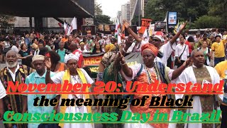 On November 20th in Brazil more than 1000 cities celebrate the Black Consciousness Day [upl. by Assiran708]