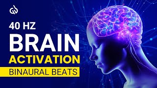 40 Hz Brain Activation Binaural Beats Activate 100 of Your Brain Gamma Waves [upl. by Ettedo]