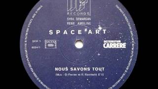 Space Art  Nous Savons Tout 1978 [upl. by Haziza942]