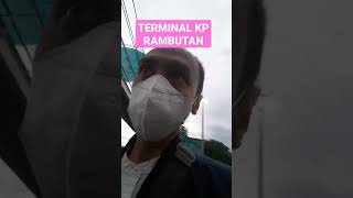 ADEM SUASANA TERMINAL KP RAMBUTAN DIPAGI HARI [upl. by Atlanta]