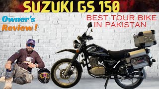 Suzuki GS 150  Owners Review  Best Tour Bike in Pakistan [upl. by Undry]