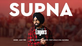 Supna Audio  Layers  Ammy Virk  Jaymeet  Rony Ajnali  Gill Machhrai New Punjabi Songs 2023 [upl. by Celeste]