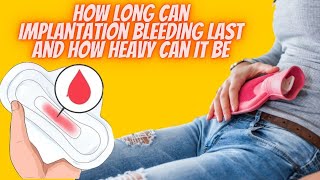 When Does Implantation Bleeding Occur  How Long Does Implantation Bleeding Last [upl. by Afatsom]