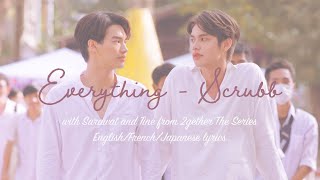 【2gether The Series】Everything  SCRUBB【Lyrics ENGFRJP】 [upl. by Pallaten]