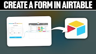 How To Create a Form in Airtable 2024 Full Tutorial [upl. by Childs754]