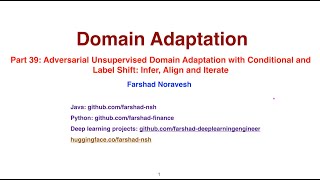 Part 39 adversarial domain adaptation with conditional and label shift infer align and iterate [upl. by Leinahtam839]