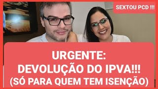 MELHOR NOTÍCIA DE HOJE TEMPO DEFINIDO PARA DEVOLVER IPVA [upl. by Odracir]