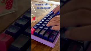 banana split switches sound test on my bakeneko65 🍦🍌 keyboard keeb [upl. by Gnuhc]