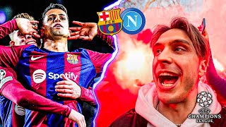 Barcellona vs Napoli  FUMOGENI E GOL🔥 IL BARÇA VA AI QUARTI  Champions League vlog [upl. by Nnhoj]