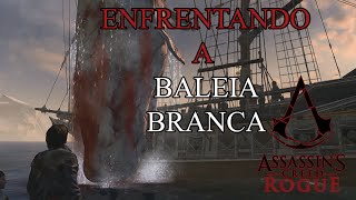 Assassins Creed Rogue Enfrentando a Baleia branca [upl. by Ila]