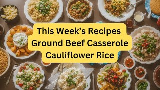 Comfort Food Made Easy Ground Beef Casserole amp Cauliflower Rice  Healthy Recipes [upl. by Anitrebla]