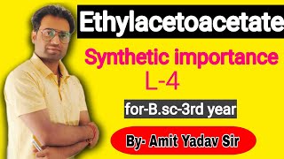 synthetic importance of ethyl acetate Ethyl aceto acetateOrganic synthesis via enolateBsc [upl. by Schroer533]