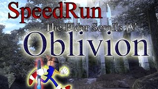 Speed Run  The Elder Scrolls IV Oblivion [upl. by Teraj470]