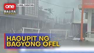 OBP  Cagayan hinagupit ng Bagyong OfelPH [upl. by Clareta]