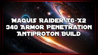 Star Trek Online Maquis Raider T6X2 340 Armor Penetration Antiproton build [upl. by Aissert]