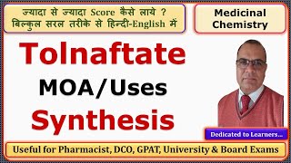 Tolnaftate Synthesis Medicinal Chemistry6th Sem GPAT 601T [upl. by Elbring]