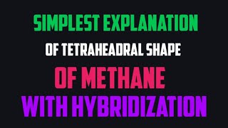 Tetrahedral ShapeTetrahedral Molecular Geometry And Bond Angleswhat IsTetrahedral Shape OfCarbon [upl. by Najed819]