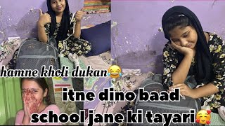 itne dino baad school jane ki taiyari🥰schoolviralvideotrendingvlogsvlogfamilyvlogmastivloging [upl. by Viddah]