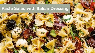 Pasta Salad with Italian Dressing [upl. by Etiragram]